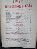Revista Fundatiilor Regale - Anul VII 1 Octombrie 1940 Nr. 10, cu poezier de Radu Gyr Balada