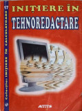 INITIERE IN TEHNOREDACTARE-ELVIRA NICOLETA BIZDOACA, NICU GEORGE BIZDOACA-274953