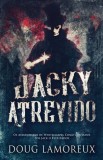 Jacky Atrevido: Os Assassinatos de Whitechapel Como Contados por Jack o Estripador