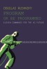 Program or Be Programmed: Ten Commandments for a Digital Age