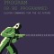 Program or Be Programmed: Ten Commandments for a Digital Age