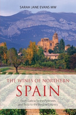 The Wines of Northern Spain: From Galicia to the Pyrenees and Rioja to the Basque Country foto