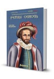 Cumpara ieftin Petru Cercel. Colectia Centenarul Marii Uniri, Librex Publishing