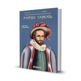 Petru Cercel. Colectia Centenarul Marii Uniri