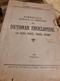 Victor Aga - Simbolica Biblica si Crestina. Dictionar Enciclopedic (cu istorie, traditii, legende , folclor)