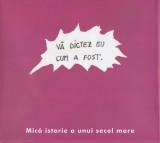 Cumpara ieftin Mică istorie a unui secol mare - Monica Onojescu (coord.), Arthur