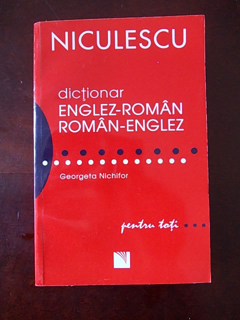 dictionar englez roman, roman- englez- NICHIFOR, r3d