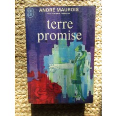 Andre Maurois - Terre promise