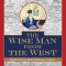 The Wise Man from the West: Matteo Ricci and His Mission to China