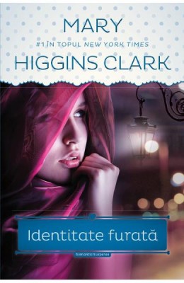 Mary Higgins Clark - Identitate furata foto