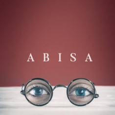 Abisa - Paperback brosat - Iulian Tănase - Herg Benet Publishers