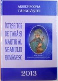 INTREGITOR DE TARA SI MARTIR AL NEAMULUI ROMANESC , MIHAI VITEAZUL , 420 DE ANI DE LA URCAREA PE TRONUL TARII ROMANESTI 2013