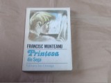 FRANCISC MUNTEANU - PRINTESA DIN SEGA
