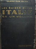 L. V. Bertarelli - Les guides bleus italie en un volume (Editia: 1927)