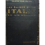 L. V. Bertarelli - Les guides bleus italie en un volume (Editia: 1927)