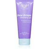 Fluff Dew Drops gel de curatare facial cu niacinamidă 100 ml