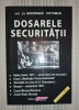 Gheorghe Cotoman - Dosarele Securității - Carte Istorie Rom&acirc;nia - Stare Buna