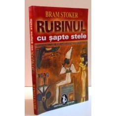 RUBINUL CU SAPTE STELE de BRAM STOKER , 2009