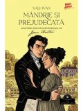 Mandrie si prejudecata. Adaptare grafica dupa romanul de Jane Austen/Vali Ivan, Corint