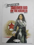 INSIDER , TAKEOVER BID ON THE KRELIN , VOLUME IV by BARTOLL and GARRETA , 2006 *BENZI DESENATE