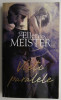 Vieti paralele - Ellen Meister - Carte