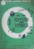 POVESTIRI DESPRE TEHNICA - BORIS JITKOV - ED. DE STAT, 1949, NR PAGINI 95