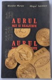 Mugur Isarescu, Nicolae Murgu - Aurul. Mit si realitate