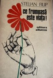 Ce frumoasa este viata! Stelian Filip, 1986, Albatros