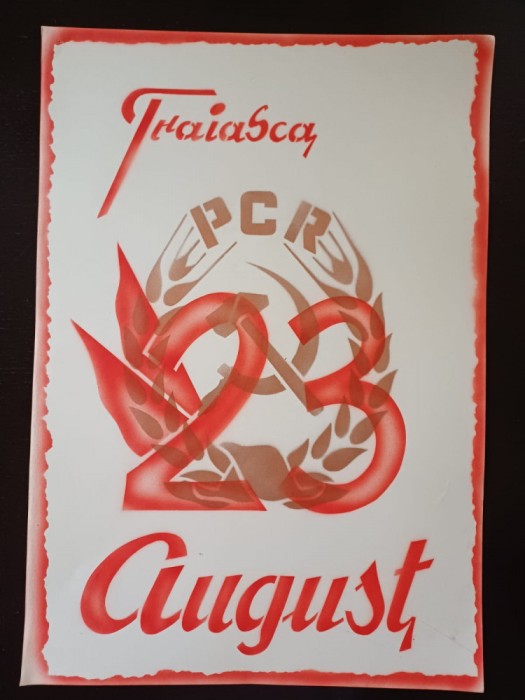 PM327N Material de propagandă comunistă, Trăiască 23 August și cu stema PCR