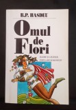 Omul de flori - BOGDAN Petriceicu Hasdeu