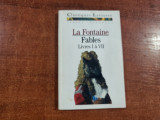 Fables.Livres I a VII- La Fontaine