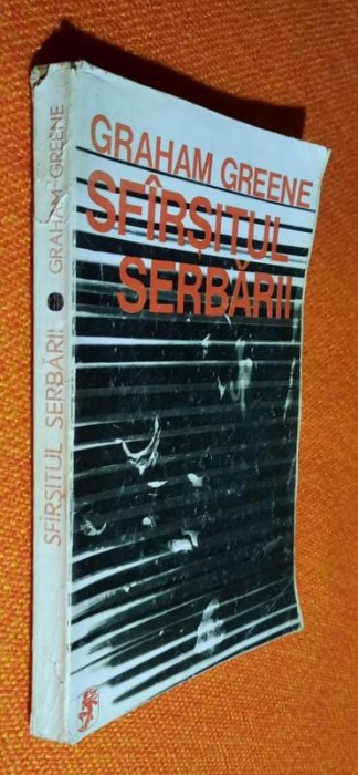Sf&icirc;rșitul/sfarsitul serbării - Graham Greene
