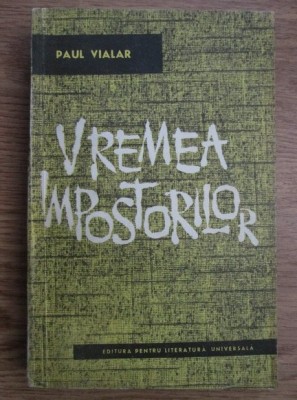Paul Vialar - Vremea impostorilor foto