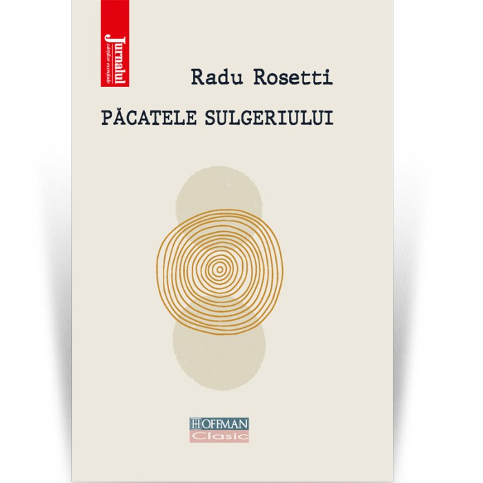 Pacatele sulgeriului - Radu Rosetti