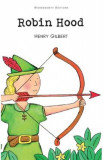 Robin Hood - Henry Gilbert