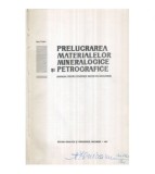 Ioan Treiber - Prelucrarea materialelor mineralogice si petrografice