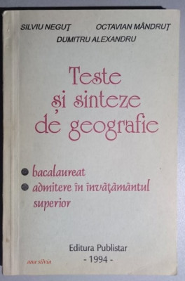 Teste si sinteze de geografie - S. Negut, O. Mandrut foto