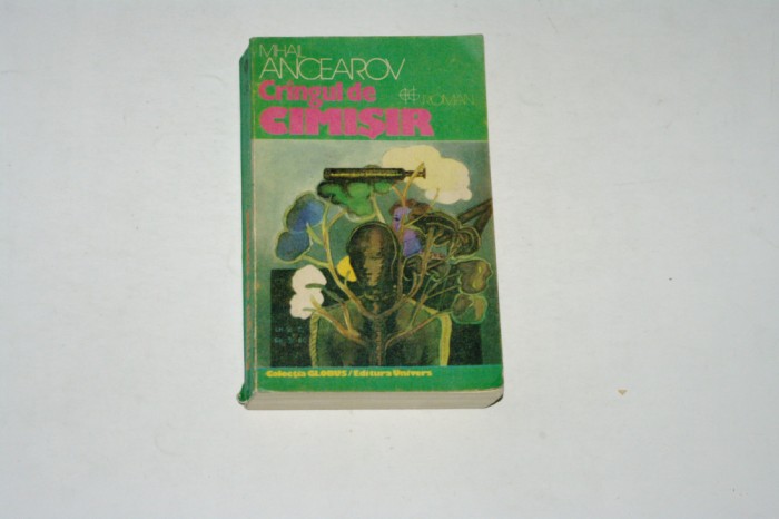 Crangul de cimisir - Mihail Ancearov