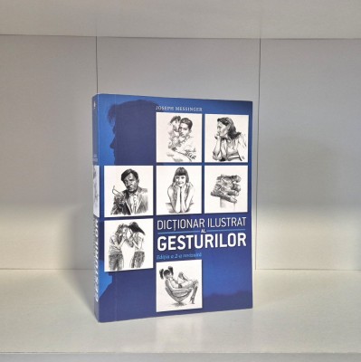 Dicționar Ilustrat al Gesturilorv- Joseph Messinger foto