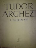 Cadențe, Versuri Tudor Arghezi - Ed. Pentru Literatură 1964, Poezie Rom&acirc;nească
