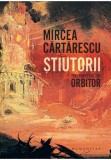 Cumpara ieftin Stiutorii. Trei povestiri din orbitor, Humanitas