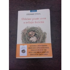 Oricine poate avea o relatie fericita - Stefanie Stahl