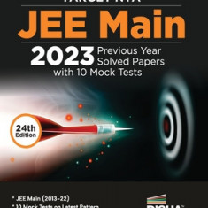 TARGET NTA JEE Main 2023 - 10 Previous Year Solved Papers with 10 Mock Tests 24th Edition Physics, Chemistry, Mathematics - PCM Optional Questions Num