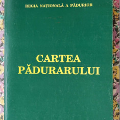 CARTEA PADURARULUI - ANUL 2003 I. Milescu, A. Simionescu, Gh. Rosianu