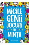 Micile genii: Jocuri ale mintii - Gareth Moore
