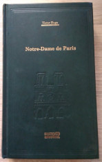 Victor Hugo / NOTRE-DAME DE PARIS - (Colec?ia Adevarul) foto