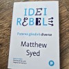 Idei rebele - Matthew Syed