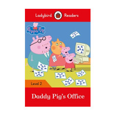 Peppa Pig: Daddy Pig's Office - Ladybird Readers Level 2 |