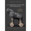 A h&aacute;bor&uacute;vezet&eacute;s műv&eacute;szete - Andrew Roberts
