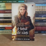 MARKUS ZUSAK - HOTUL DE CARTI , 2014 *